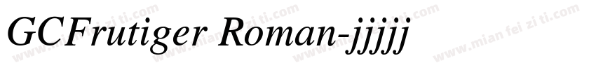 GCFrutiger Roman字体转换